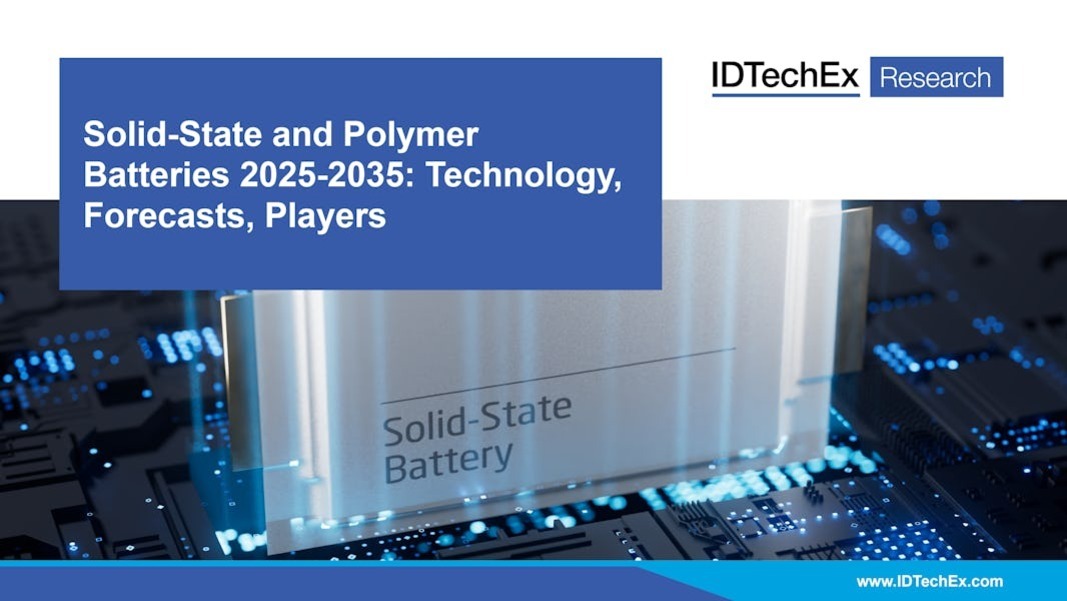 IDTechEx Research 보고서 표지로, 'Solid-State and Polymer Batteries 2025-2035: Technology, Forecasts, Players'라는 제목과 'Solid-State Battery'가 적힌 배터리 이미지가 회로 기판 위에 있다.